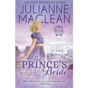 The Prince's Bride, Paperback - Julianne MacLean imagine