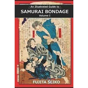 Samurai Bondage, Paperback - Eric Shahan imagine