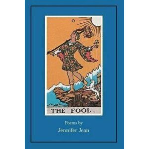 The Fool, Paperback - Jennifer Jean imagine