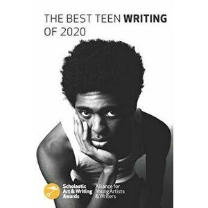 The Best Teen Writing of 2020, Paperback - Scholastic Awards imagine