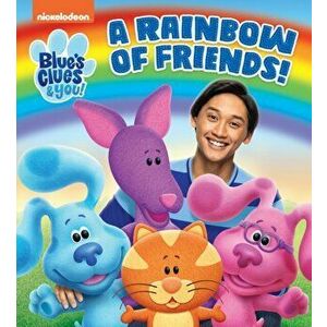 A Rainbow of Friends! (Blue's Clues & You), Board book - *** imagine