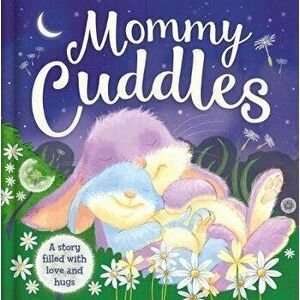 Mommy Cuddles: Padded Board Book, Board book - *** imagine