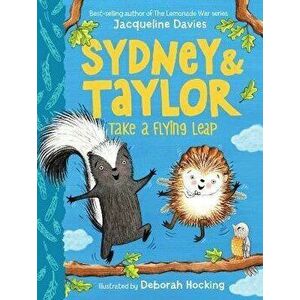 Sydney and Taylor Take a Flying Leap, Hardcover - Jacqueline Davies imagine