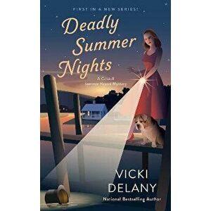 Deadly Summer Nights, Paperback - Vicki Delany imagine
