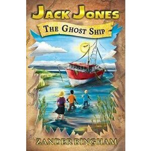 The Ghost Ship, Paperback - Zander Bingham imagine
