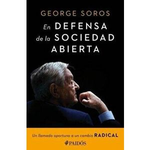 En Defensa de la Sociedad Abierta, Paperback - George Soros imagine