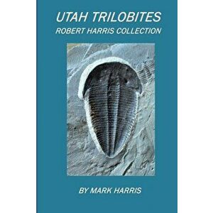 Utah Trilobites, Paperback - Mark Harris imagine