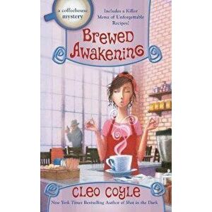 Brewed Awakening, Paperback - Cleo Coyle imagine