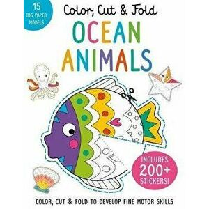 Color, Cut, and Fold: Ocean Animals, Paperback - *** imagine