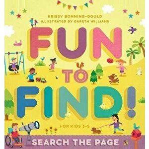 Fun to Find!: Search the Page, Paperback - Krissy Bonning-Gould imagine