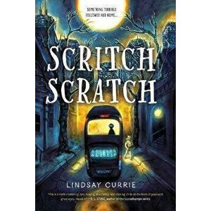 Scritch Scratch, Paperback - Lindsay Currie imagine