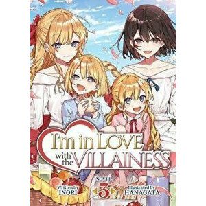 I'm in Love with the Villainess (Light Novel) Vol. 3, Paperback - *** imagine