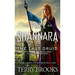 The Last Druid, Paperback - Terry Brooks imagine