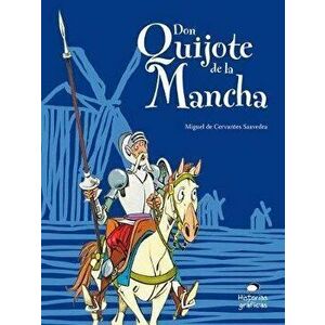 Don Quijote de la Mancha Para Niños, Paperback - Miguel De Cervantes imagine
