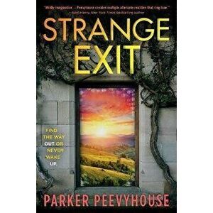 Strange Exit, Paperback - Parker Peevyhouse imagine