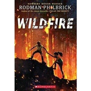 Wildfire, Paperback - Rodman Philbrick imagine