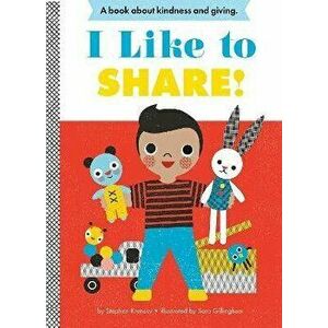 I Like to Share!, Board book - Stephen Krensky imagine