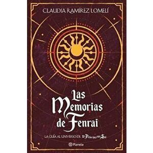 Las Memorias de Fenrai, Paperback - Claudia Ramírez imagine