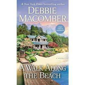 A Walk Along the Beach, Paperback - Debbie Macomber imagine
