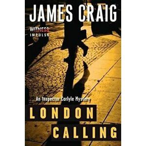London Calling, Paperback - James Craig imagine