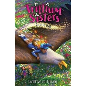 Trillium Sisters 2: Bestie Day, Paperback - Laura Brown imagine