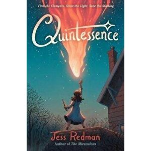 Quintessence, Paperback - Jess Redman imagine