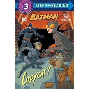 Copycat! (DC Super Heroes: Batman), Paperback - Steve Foxe imagine