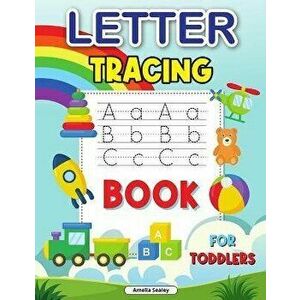Trace Letters for Kids: ABC Trace Book, Awesome Practice Workbook for Alphabet Learning, Tracing Alphabet for Preschoolers - Amelia Sealey imagine