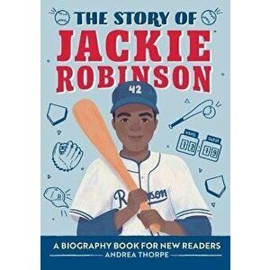 Jackie Robinson and the Story of All-Black Baseball, Paperback imagine