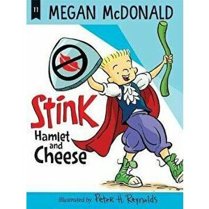 Stink: Hamlet and Cheese, Paperback - Megan McDonald imagine