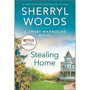 Stealing Home, Paperback - Sherryl Woods imagine