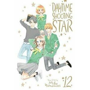 Daytime Shooting Star, Vol. 12, 12, Paperback - Mika Yamamori imagine