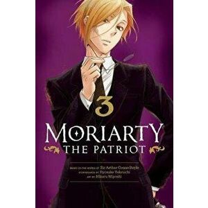 Moriarty the Patriot, Vol. 3, Paperback - Ryosuke Takeuchi imagine