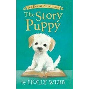 The Story Puppy, Paperback - Holly Webb imagine