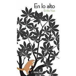 En Lo Alto, Hardcover - Émilie Vast imagine
