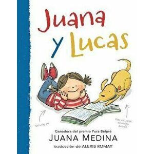 Juana Y Lucas, Paperback - Juana Medina imagine