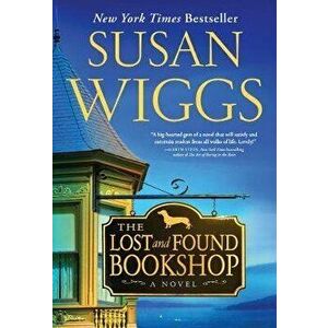 The Lost and Found Bookshop, Paperback - Susan Wiggs imagine