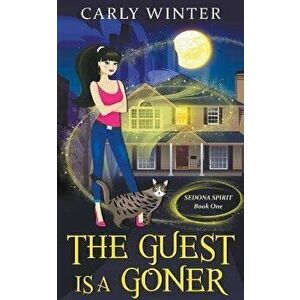 The Guest is a Goner, Paperback - Carly Winter imagine