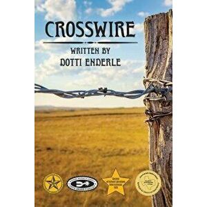 Crosswire, Paperback - Dotti Enderle imagine
