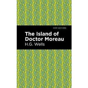 The Island of Doctor Moreau, Paperback - H. G. Wells imagine