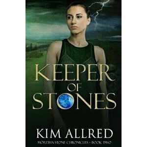Keeper of Stones, Paperback - Kim Allred imagine