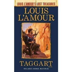 Taggart (Louis l'Amour's Lost Treasures), Paperback - Louis L'Amour imagine