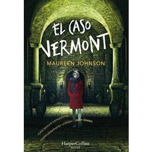 El Caso Vermont (Truly Devious - Spanish Edition), Paperback - Maureen Johnson imagine
