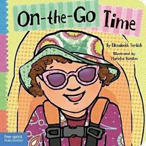 On-The-Go Time, Board book - Elizabeth Verdick imagine