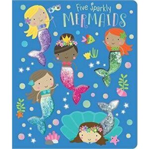 Five Sparkly Mermaids, Board book - *** imagine