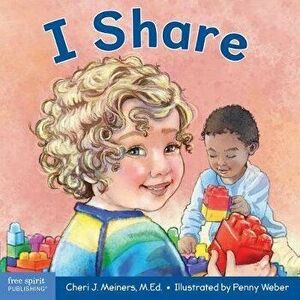 I Share: A Book about Being Kind and Generous, Board book - Cheri J. Meiners imagine