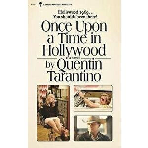 Once Upon a Time in Hollywood, Paperback - Quentin Tarantino imagine