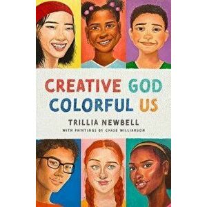 Creative God, Colorful Us, Paperback - Trillia J. Newbell imagine