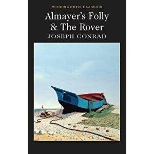 Almayer's Folly / The Rover, Paperback - Joseph Conrad imagine