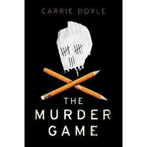 The Murder Game, Paperback - Carrie Doyle imagine